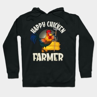 Happy Chicken Farmer Hoodie